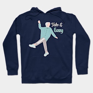 Take it Easy Hoodie